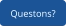 Questons?